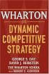 Wharton on Dynamic Competitive Strategy
