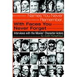 Names You Never Remember, With Faces You Never Forget