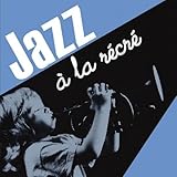 Jazz A La Récré