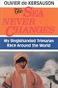 The Sea Never Changes