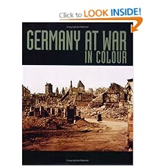 Germany at War: Unique Colour Photographs of the Second World War