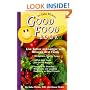 Dr. Gabe Mirkin's Good Food Book: Live Better and Longer with Nature's Best Foods