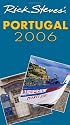 Rick Steves' Portugal 2006 (Rick Steves)