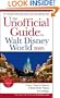 The Unofficial Guide to Walt Disney World 2005