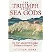 The Triumph of the Sea Gods: The War against the Goddess Hidden in Homer's Tales