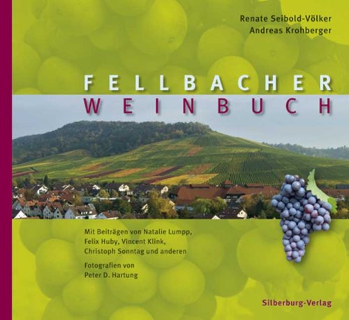 Fellbacher Weinbuch by Andreas Krohberger