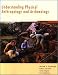 Books : Understanding Physical Anthropology and Archaeology With Infotrac and Earthwatch