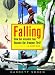 Books : Falling: How Our Greatest Fear Became Our Greatest Thrill - A History