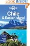 Lonely Planet Chile & Easter Island 9th Ed.: 9th Edition