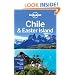 Lonely Planet Chile & Easter Island 9th Ed.: 9th Edition