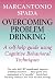 Overcoming Problem Drinking