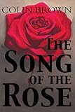 The song of the rose