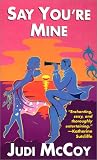 Say You're Mine Medium