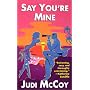 Say You're Mine