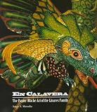 En Calavera: The Papier-Mache Art of the Linares Family
