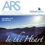 Judy Ellison;Kelly Rein - AlphaKardia Relaxation System: In the Heart