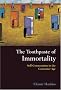 The Toothpaste of Immortality: Self-Construction in the Consumer Age (Woodrow Wilson Center Press)