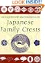 An Illustrated Encyclopedia of Japanese Family Crests