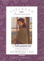 Shannon: A Chinatown Adventure (Girlhood Journeys , No 2)
