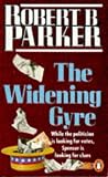 The Widening Gyre (Spenser Novels (Dell))