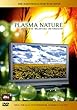 Plasma Nature - Eine audiovisuelle Reise in die Natur