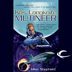 Mutineer: Kris Longknife, Book 1 (Unabridged)