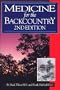 MEDICINE FOR THE BACK COUNTRY, 2nd Edition