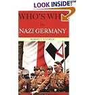 Click here to buy  Who's Who in Nazi Germany (Who's Who)  by Robert Wistrich.