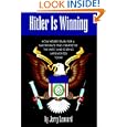 http://www.amazon.com/Hitler-Winning-Jerry-Leonard/dp/1403357692/ref=sr_1_2?ie=UTF8&s=books&qid=1256607328&sr=1-2