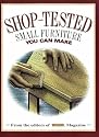 Shop-Tested Small Furniture You Can Make (Wood Book)
