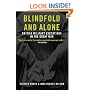 Blindfold and Alone: British Military Executions in the Great War