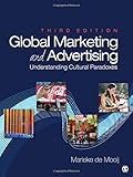 Global marketing and advertising : understanding cultural paradoxes