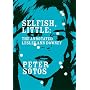 Selfish, Little: The Annotated Lesley Ann Downey