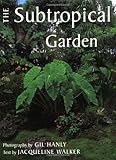 The Subtropical Garden