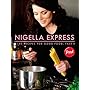 Nigella Express: Good Food, Fast