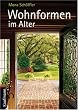 Wohnformen im Alter