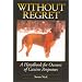 Without Regret: A Handbook for Owners of Canine Amputees