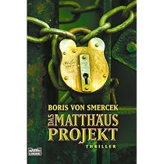 Das Matth�us-Projekt. Thriller