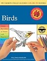 Birds (Peterson Field Guide Color-in Book)