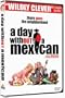 A Day Without a Mexican
