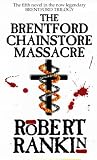 The Brentford Chainstore Massacre