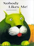 Nobody Likes Me!