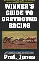 Winners Guide to Greyhound Racing