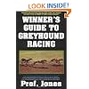 Winner's Guide to Greyhound Racing, Third Edition