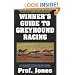 Winner's Guide to Greyhound Racing, Third Edition