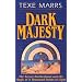 Dark Majesty Expanded Edition: The Secret Brotherhood and the Magic of a Thousand Points of Light