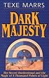 Dark Majesty: The Secret Brotherhood and the Magic of a Thousand Points of Light