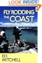 Fly Rodding the Coast