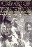 The Encyclopedia of Heresies and Heretics