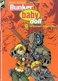 Bunker babydoll, tome 2 : Le Serment d'Hypocrite